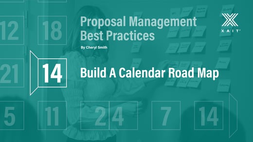 Proposal Management Best Practices, Part 5: Build A Calendar Road Map