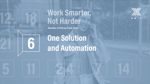 Work Smarter, Not Harder - Part 2: One Solution and Automation