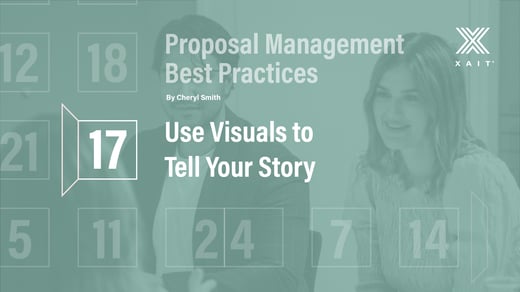 Proposal Management Best Practices, Part 7: Use Visuals To Tell Your Story