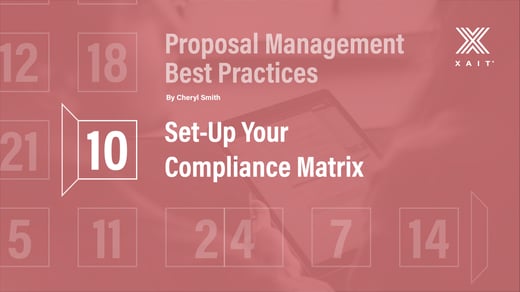 Proposal Management Best Practices, Part 2: Set-Up Your Compliance Matrix