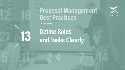 Proposal Management Best Practices, Part 4: Define Roles And Tasks Clearly