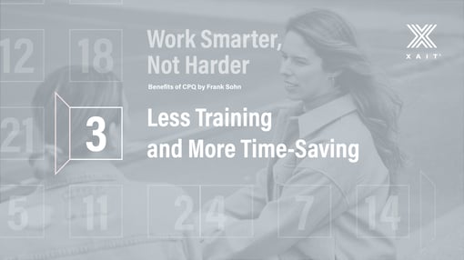 Work Smarter, Not Harder, Part 1: Less Training and More Time-Saving