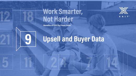 Work Smarter, Not Harder - Part 3: Upsell and Buyer Data