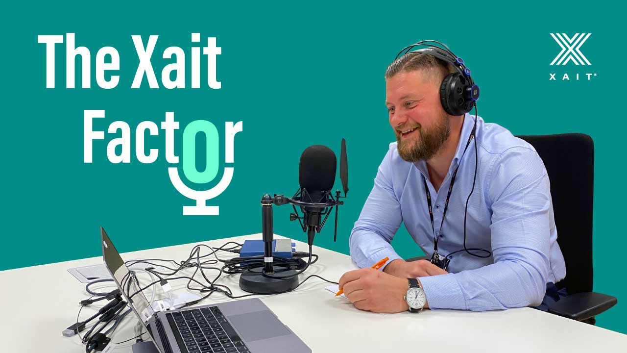 Podcast - The Xait Factor episode 3 is out!