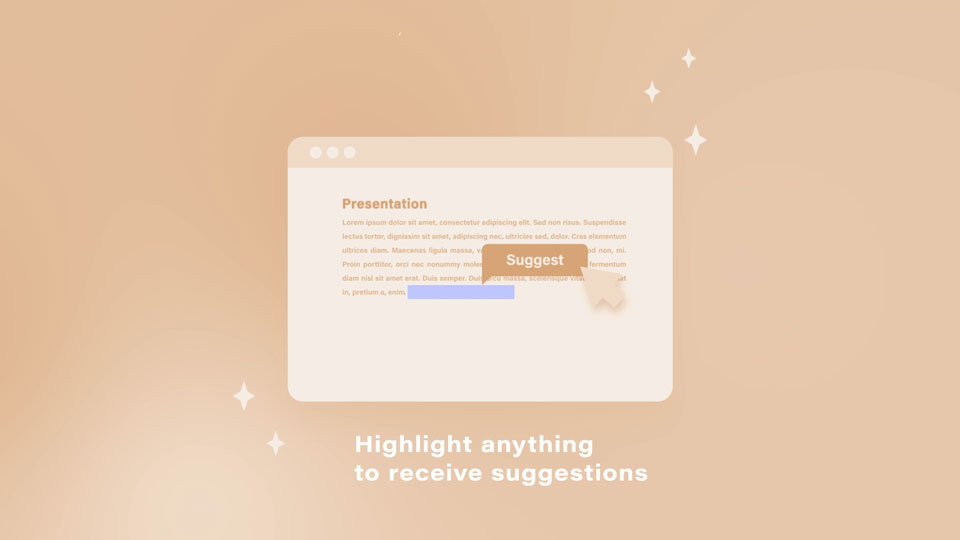 Highlight anything to receive suggestions