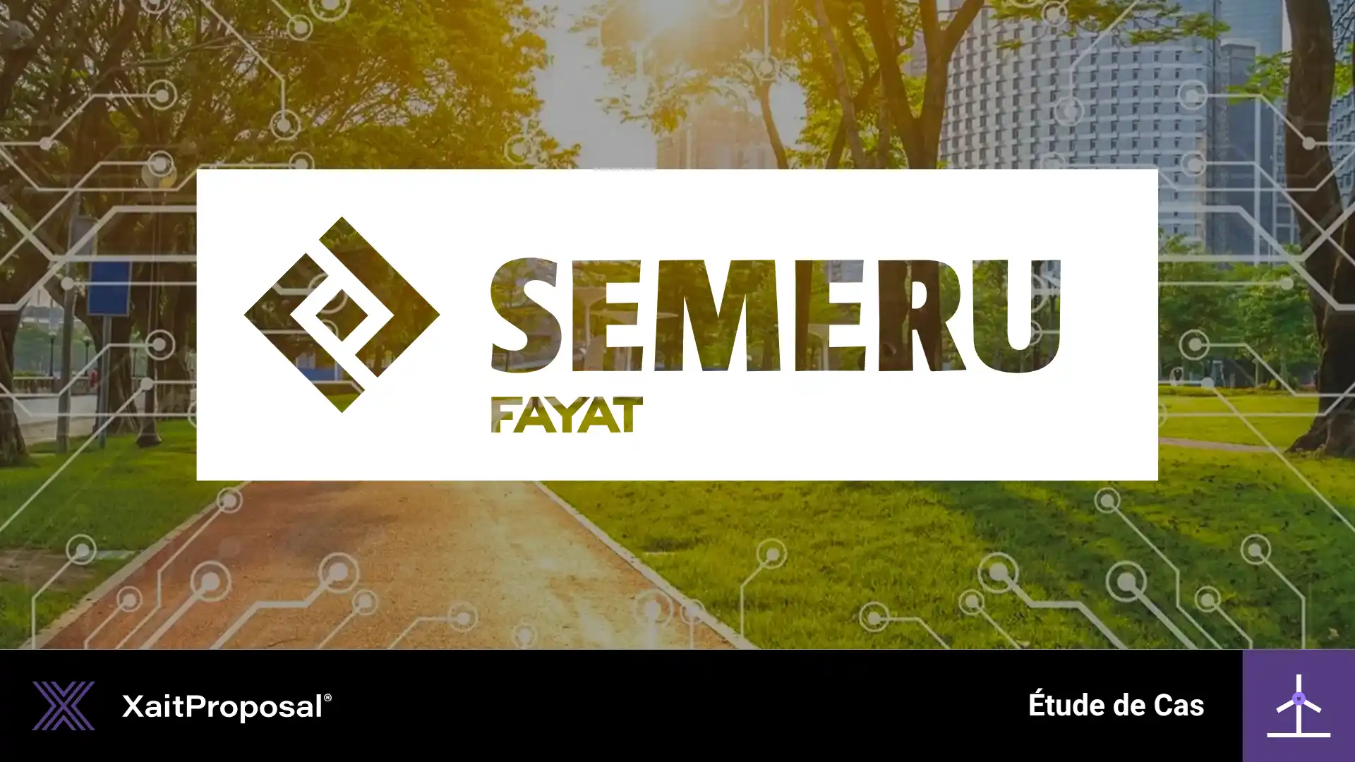 XaitProposal-customer-story-banner-Semeru-Fayat-FR-1920x1080