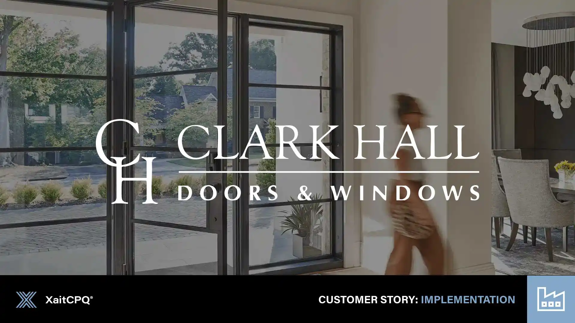 Xait-Customer-Story-implementation-logo-banner-Clark-Hall-Doors-and-Windows-XaitCPQ-1920x1080